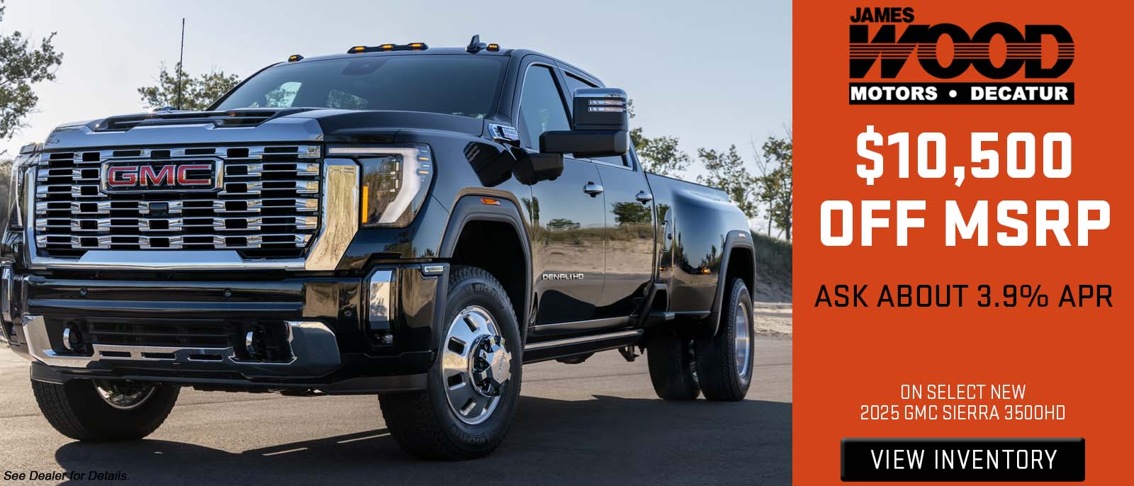 $10,500 Off MSRP, Ask About 3.9% APR on select new 2025 GMC 