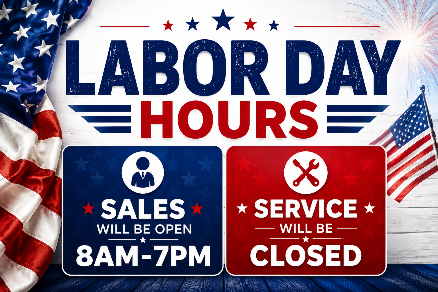 Sales is open this labor day, service is closed